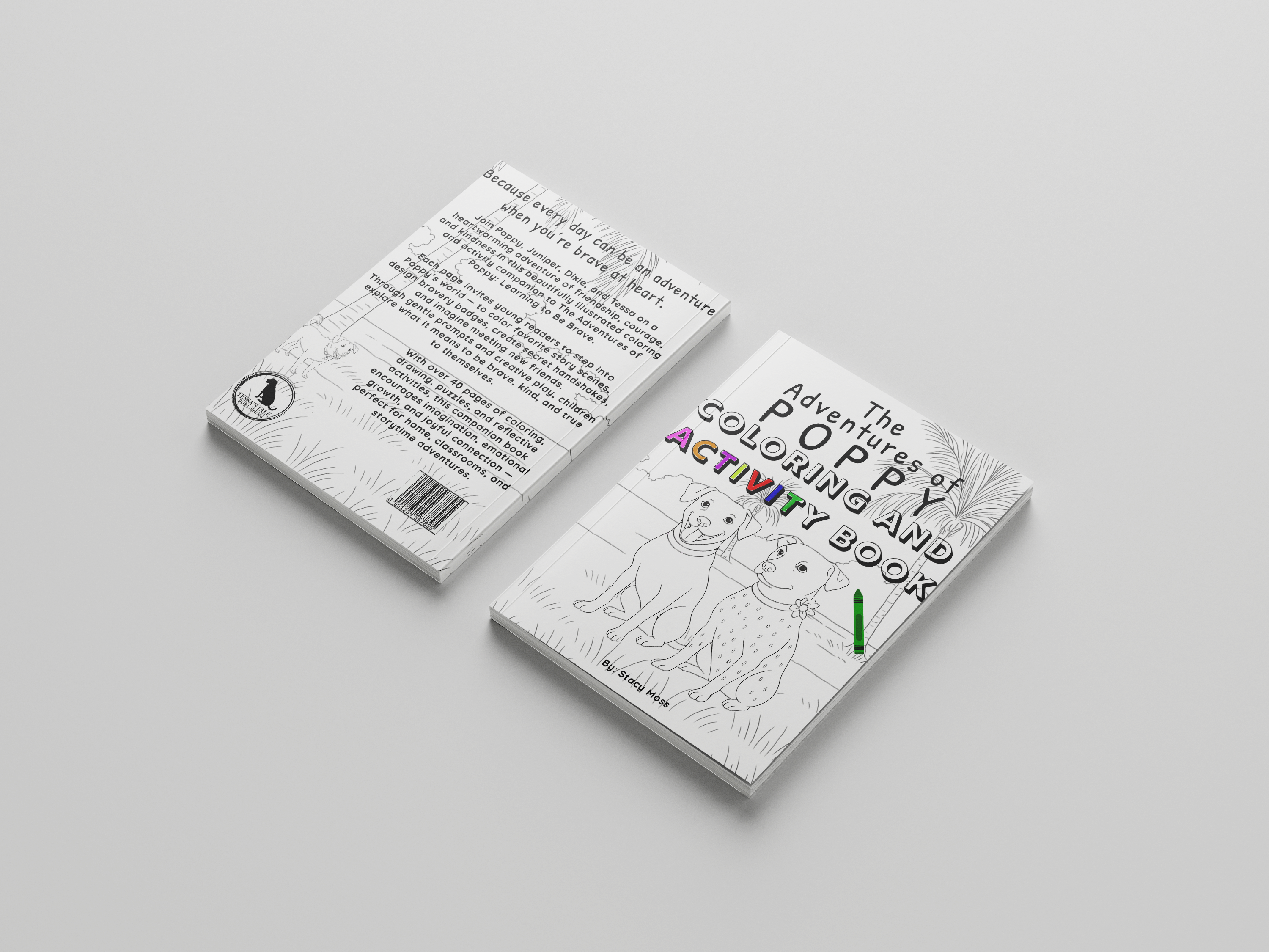 The Adventures of Poppy: Learning to Be Brave Coloring and Activity Book